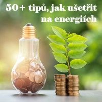 Zajímavé tipy na šetření peněz za energie (plyn a elektrickou energii).