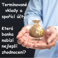 Termínované vklady a spořící účty v ČR.